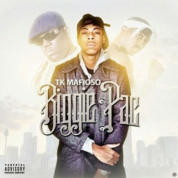 TK Mafioso - BiggiePac (Explicit)