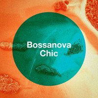 Bossa Nova Latin Jazz Piano Collective, Bossa Nova Musik, Minimal Lounge - Bossanova Chic