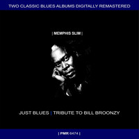 Memphis Slim - Two Originals: Just Blues & Tribute To Big Bill Broonzy
