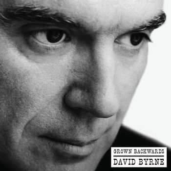 David Byrne - Grown Backwards (Deluxe Edition)