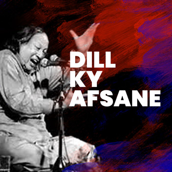 Nusrat Fateh Ali Khan - Dil Ky Afsane