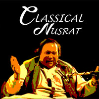 Nusrat Fateh Ali Khan - Classical Nusrat