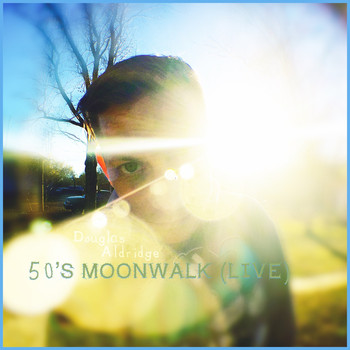 Douglas Aldridge - 50’s Moonwalk (Live Athens, Ga 2018)
