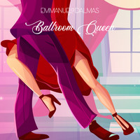 DALMAS Emmanuel - Ballroom Queen (Original Score)