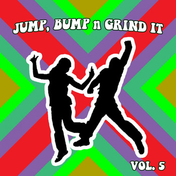 Various Artists - Jump Bump n Grind It, Vol.5