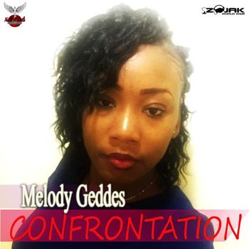 Melody Geddes - Confrontation