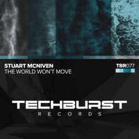 Stuart McNiven - The World Won’t Move