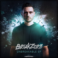 Break Zero - Unbreakable EP (Explicit)