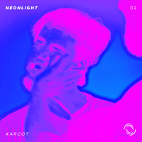 Neonlight - #ARCOT02 Boom 2019 / Slap 2019