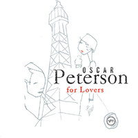 Oscar Peterson - Oscar Peterson For Lovers