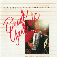 Frank Yankovic - America's Favorites