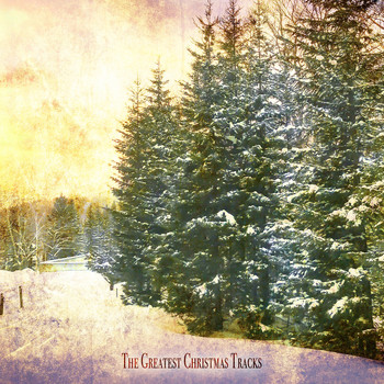 Various Artists - The Greatest Christmas Tracks (Merry Christmas)