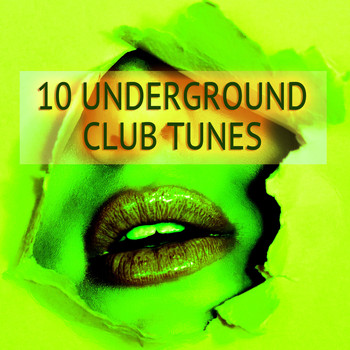 Various Artists - 10 Underground Club Tunes