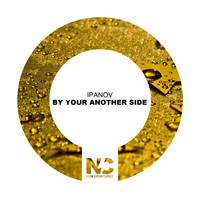Ipanov - By Your Another Side