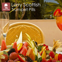 Larry Scottish - Trumpet Pills