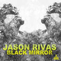 Jason Rivas - Black Mirror
