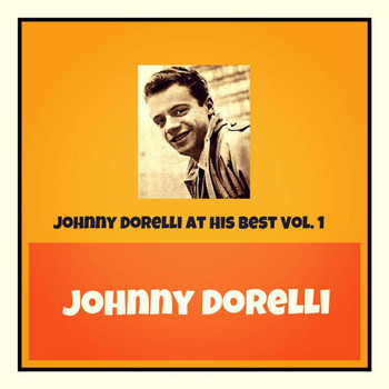 Johnny Dorelli - Johnny dorelli at his best, Vol. 1