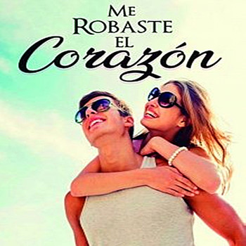 Various Artists - Me Robaste El Corazón