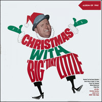 "Big" Tiny Little - Christmas With "Big" Tiny Little (Album of 1958)