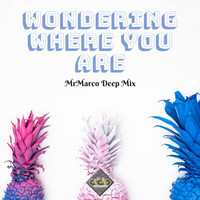 MrMarco - Wondering Where You Are (Deep Mix)