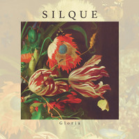 SILQUE - Gloria (Explicit)