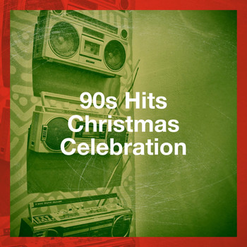 Christmas Hits, 90's Groove Masters, 90s allstars - 90S Hits Christmas Celebration
