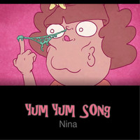 Nina - Yum Yum Song