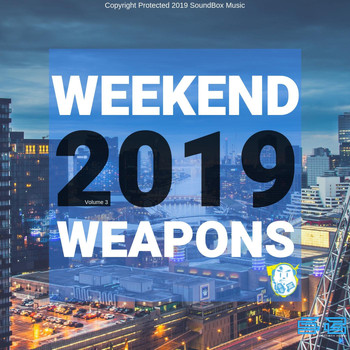 Various Artists - Weekend Weapons 2019 Vol.3 (Radio Edits)