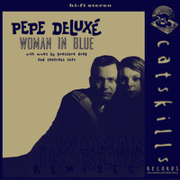 Pepe Deluxé - Woman in Blue EP