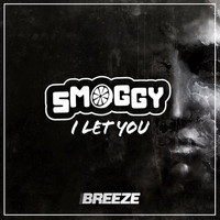 Smoggy - I Let You