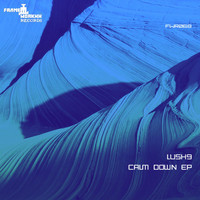 Lush9 - Calm Down