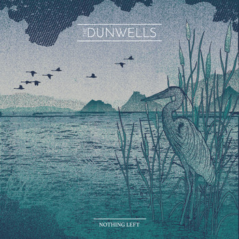 The Dunwells - Nothing Left
