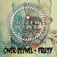 ONER ZEYNEL - FRUITY