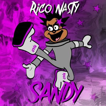 Rico Nasty - Sandy (Explicit)