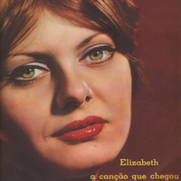 Elizabeth - A Canção Que Chegou