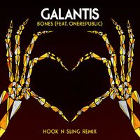 Galantis - Bones (feat. OneRepublic) (Hook N Sling Remix)
