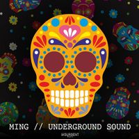 Ming - Underground Sound