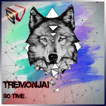 Tremonjai - So Time