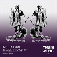 Nicola Laiso - DISSIDENT VOICES EP