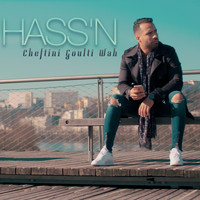 Hass'n - Cheftini Goulti Wah
