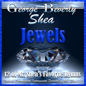 George Beverly Shea - Jewels