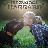 The Grascals - Haggard