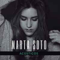 Marta Soto - Míranos (Acústicos)