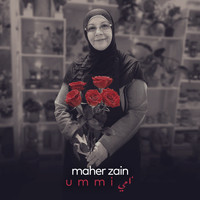 Maher Zain - Ummi (Mother)
