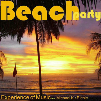 Experience Of Music - Beach Party