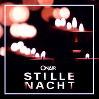 OnAir - Stille Nacht