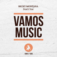 Ricky Montana - Don't You