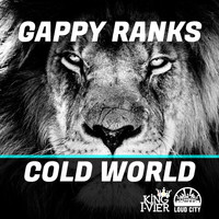 Gappy Ranks - Cold World