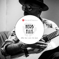 Herb Ellis - When Your Lover Has Gone
