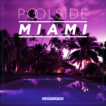 Various Artists - Poolside Miami 2019